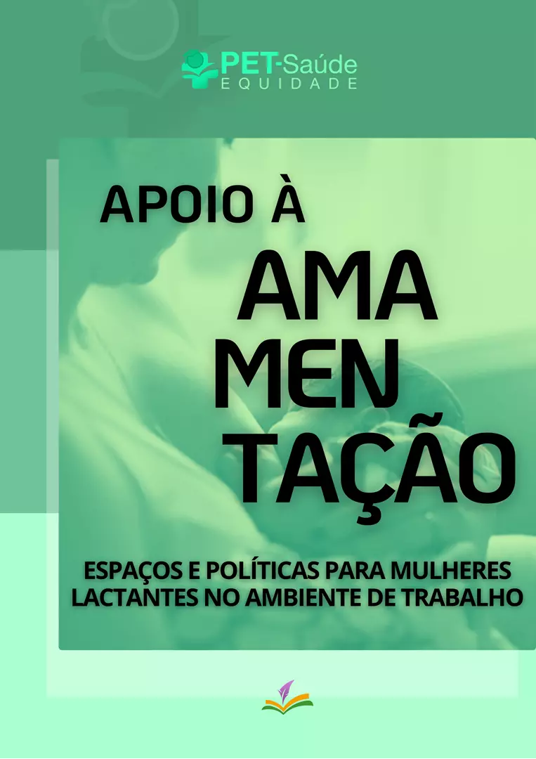 APOIO À AMAMENTAÇÃO: espaços e políticas para mulheres lactantes no ambiente de trabalho